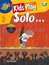 Kids Play Solo... (Trumpet in Bb/C Notation)